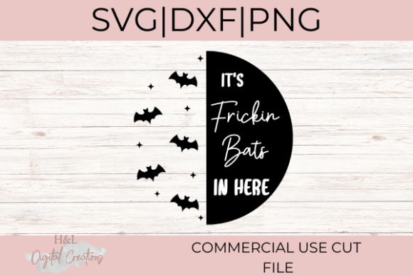 Frickin Bats in Here SVG: Crafts & Graphics for Spooky Editorial Impact