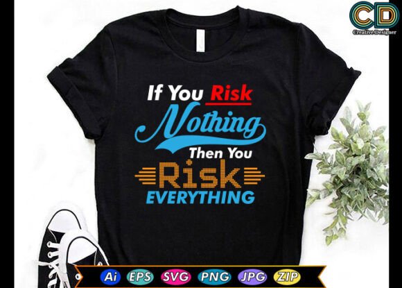 If You Risk Nothing, then You Risk Every: Crafts & Graphics Review
