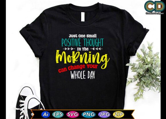 Just One Small Positive Thought in the M: Graphics for Crafts
