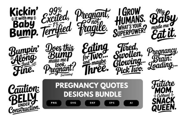 Pregnancy Quotes SVG Bundle: Graphics for Crafts & Content
