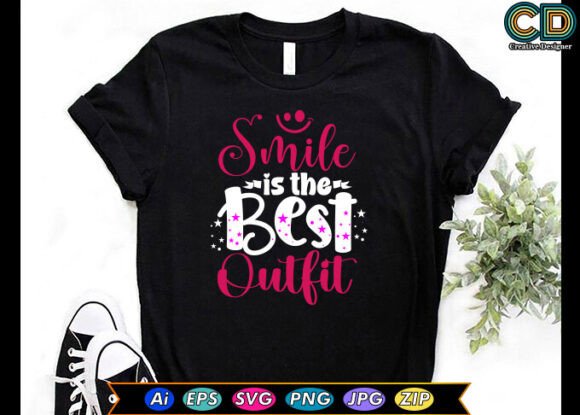 Smile Is The Best Outfit: Crafts & Graphics for Real Making