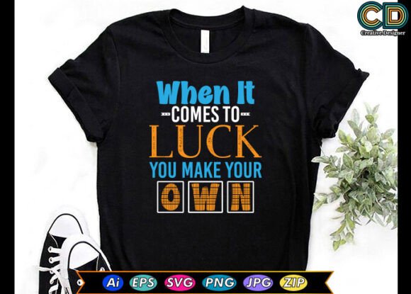 When It Comes to Luck, You Make Your Own: Graphics for Crafts